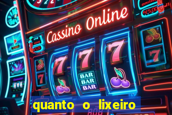 quanto o lixeiro ganha por ano